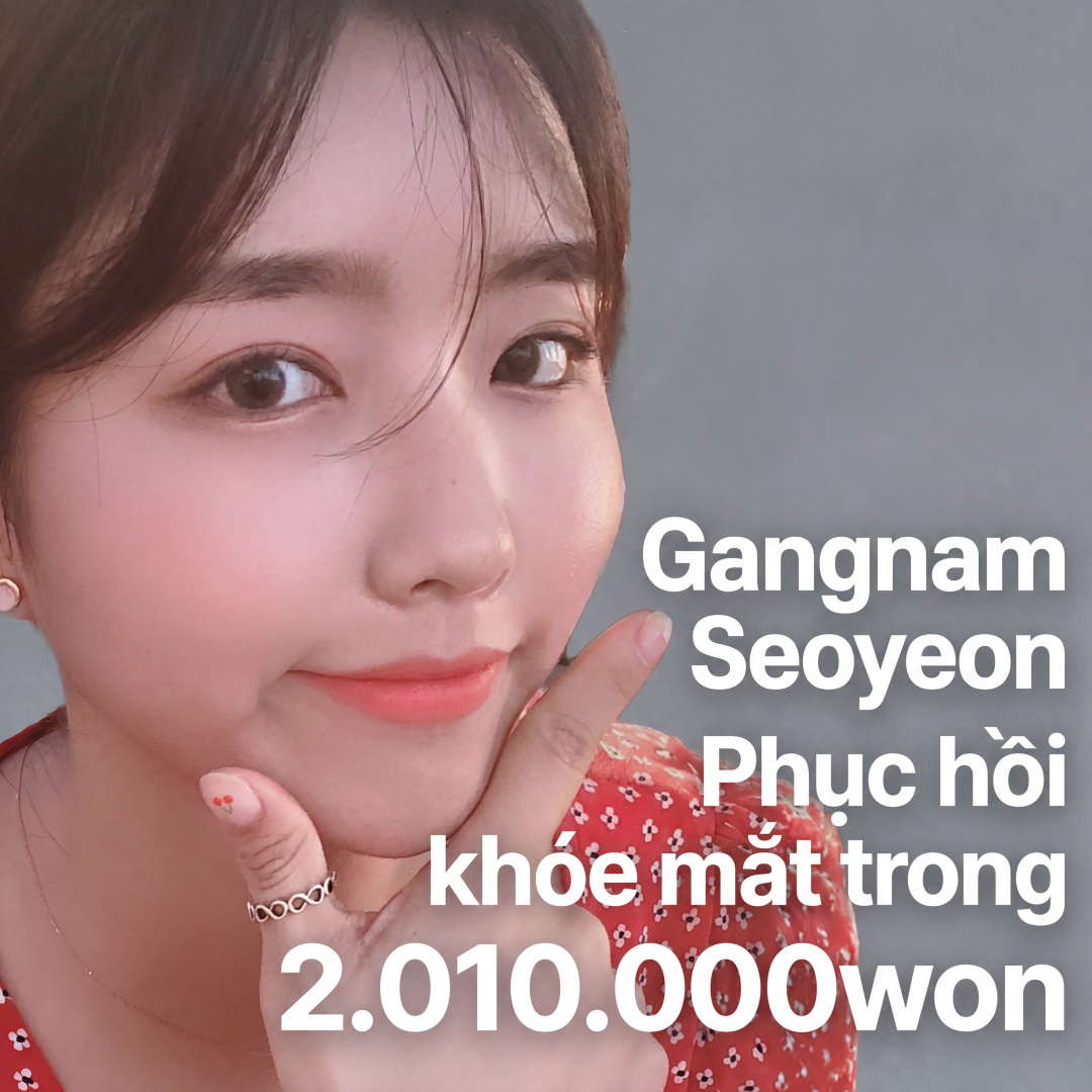 Gangnam Seoyeon Phục hồi mở góc mắt trong
