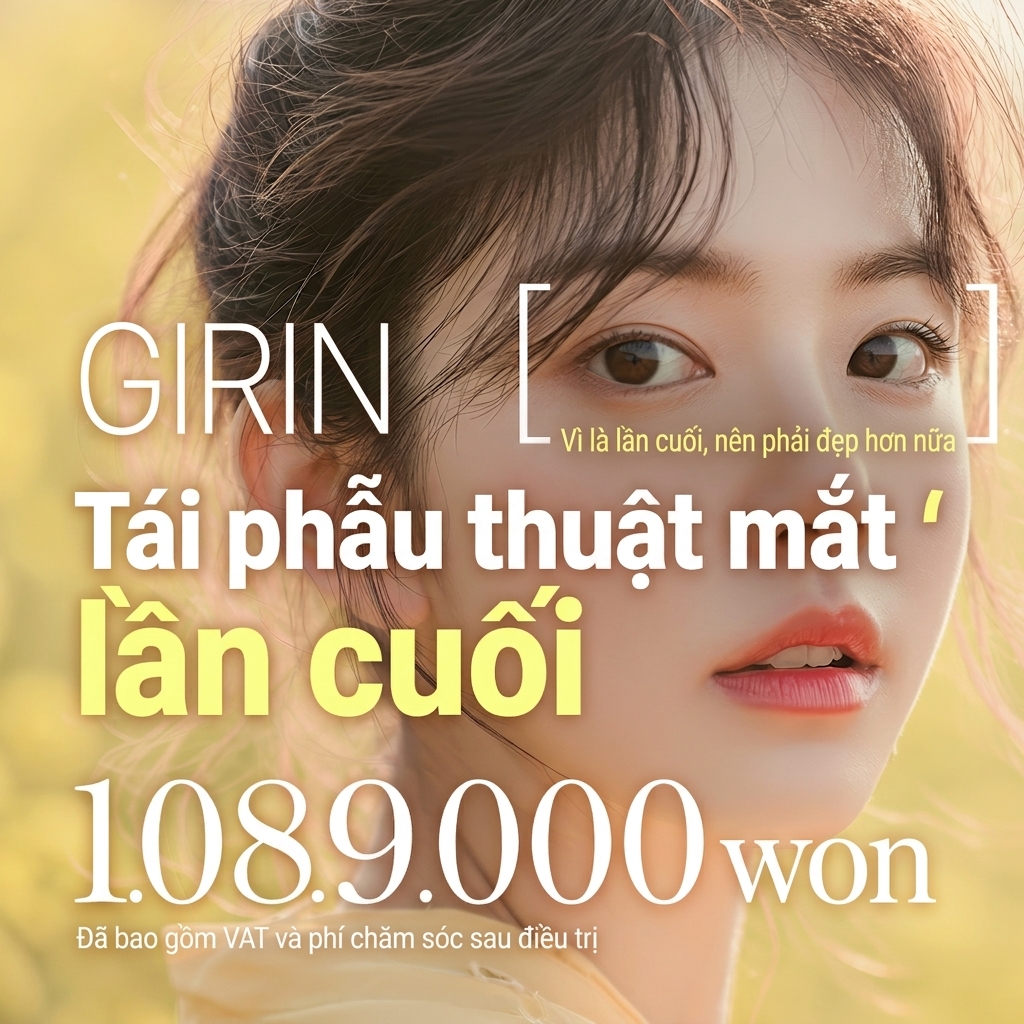 Trạm cuối thẩm mỹ mắt Girin Tái phẫu thuật mắt