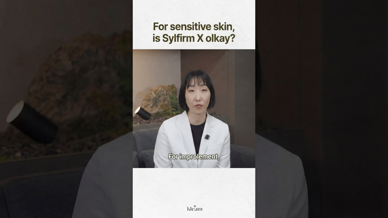 Is Silfirm X Okay for Sensitive Skin? | Dr. Shin Hye-yeon, Kleam Clinic